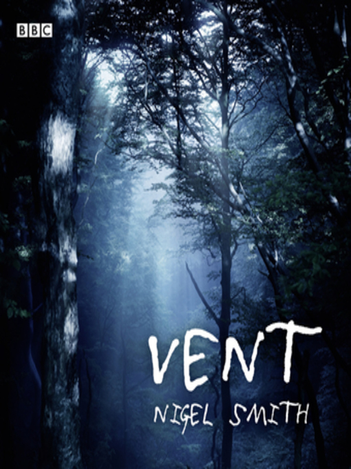 Title details for Vent (The Friday Play) by Nigel Smith - Available
